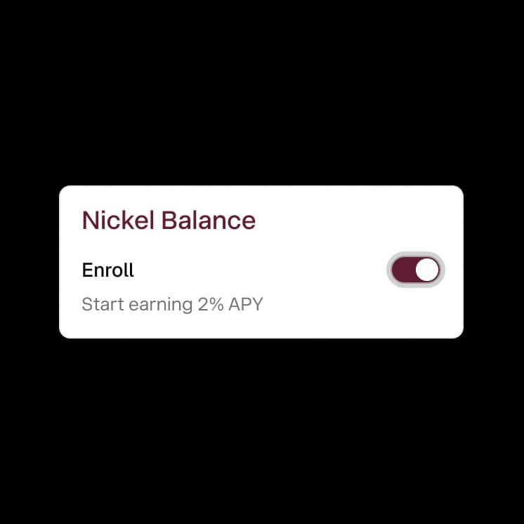 Enabling Nickel Balance to earn 2% on idle cash